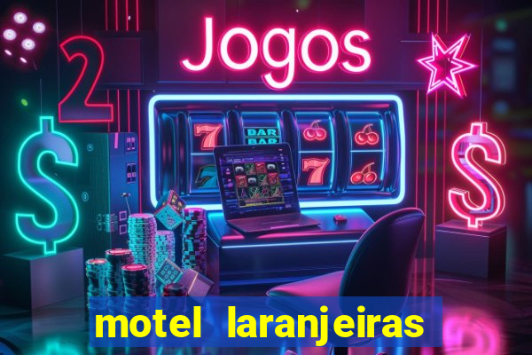 motel laranjeiras serra es